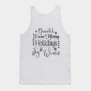 Cheerful Warm & Merry Holidays in Dark Font Tank Top